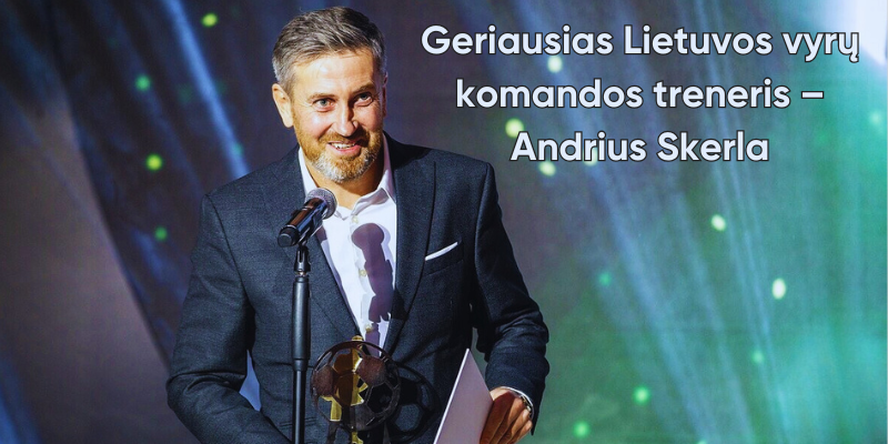 Geriausias-Lietuvos-vyrų-komandos-treneris-Andrius-Skerla
